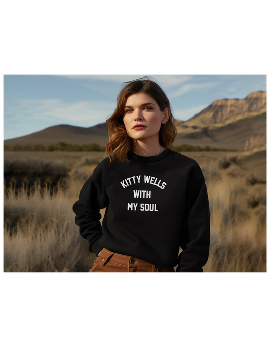 Kitty Wells With My Soul Original Sweatshirt