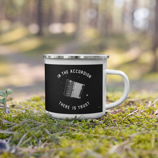In The Accordion There Is Trust Enamel Mug